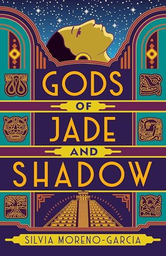 Gods of Jade and Shadow