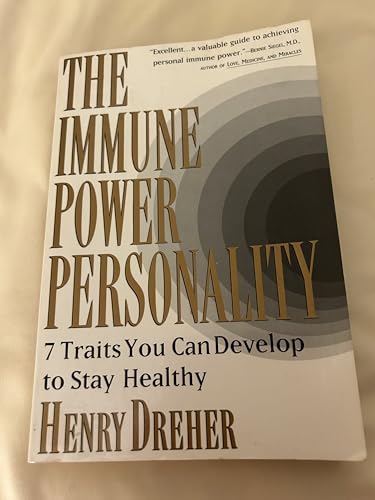 The Immune Power Personality: Seven Traits You Can Develop to Stay Healthier