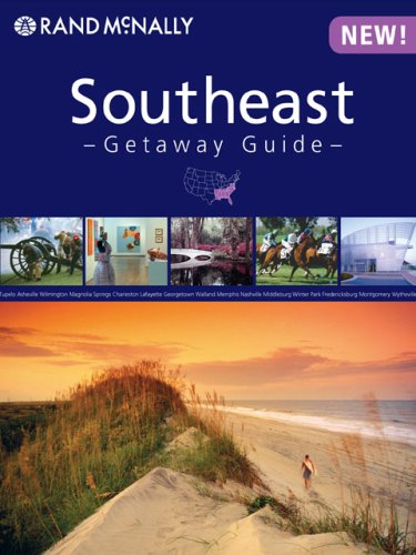 Rand Mcnally Southeast: Getaway Guide