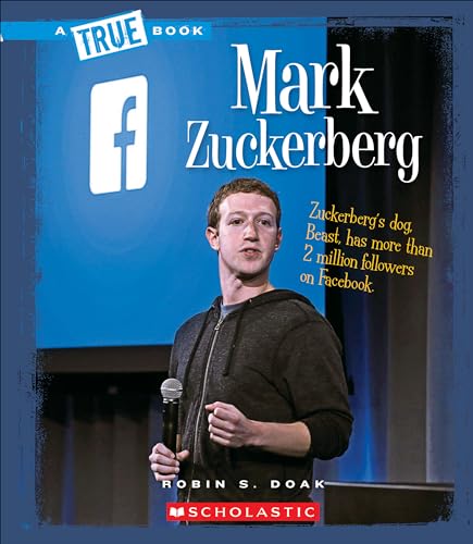Mark Zuckerberg (True Bookbiographies)