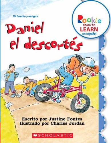 Daniel el descortes / Rude Ralph (Rookie Ready to Learn En Espanol) (Spanish Edition)