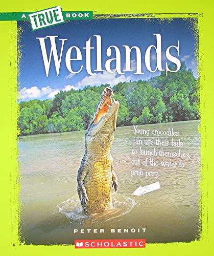 A True Book: Wetlands