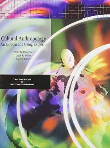 Cultural Anthropology: An Introduction Using Explorit