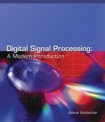 Digital Signal Processing: A Modern Introduction