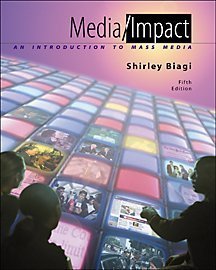 Media/Impact: An Introduction to Mass Media
