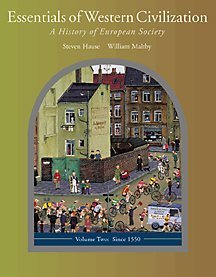 Since 1550 (v. 2) (Essentials of Western Civilization: A History of European Society)