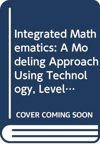 Integrated Mathematics: A Modeling Approach Using Technology, Level 6