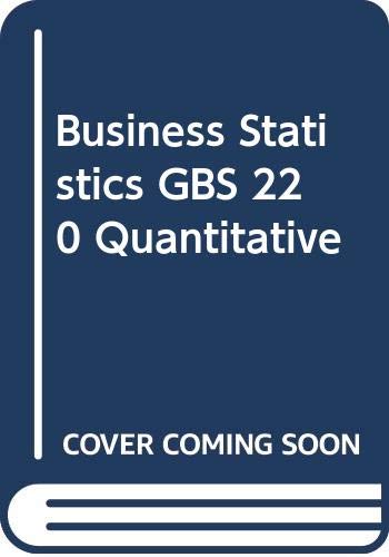 Business Statistics GBS 220 Quantitative