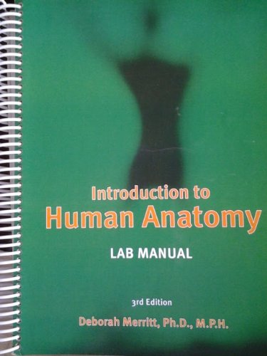 Introduction to Human Anatomy Lab Manual, 3rd Edition