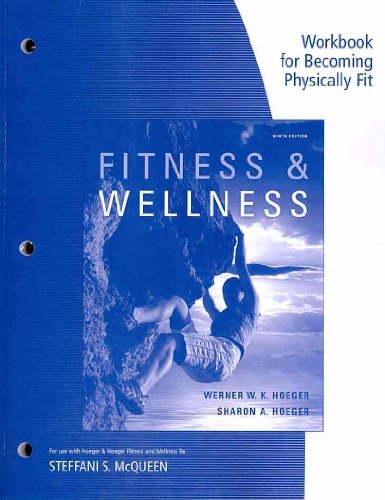 Workbook for Becoming Physically Fit: A Physical Education Multimedia Course
