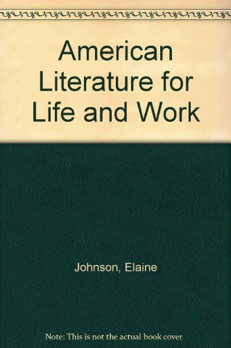 American Literature for Life and Work