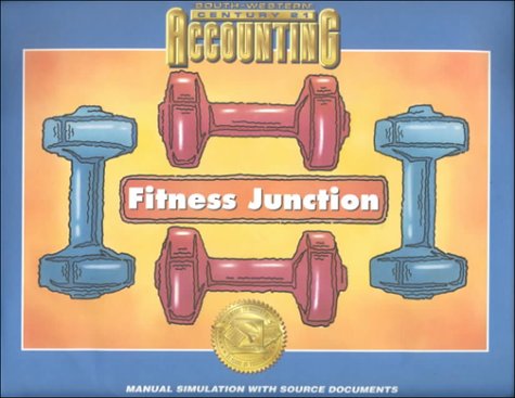 Fitness Junction Manual Simulation: Century 21 Accounting Multicolumn Journal Approach