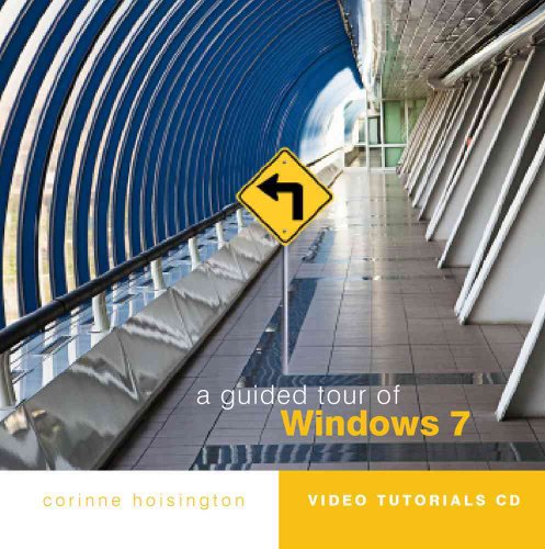 A Guided Tour of Windows 7