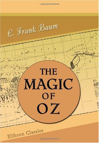 The Magic of Oz