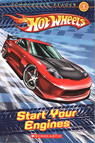 Start Your Engines (Hot Wheels - Scholastic Reader, Level 1) (Hot Wheels - Scholastic Reader, Level 1)