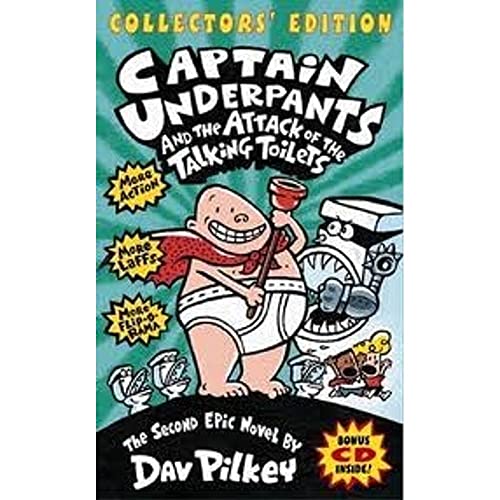 Captain Underpants and the Attack of the Talking Toilets (Collectors' Edition): The Second Epic Novel