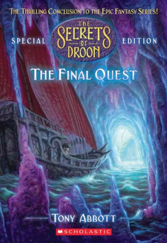 The Secrets of Droon Special Edition #8: Final Quest
