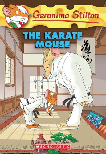 GERONIMO STILTON #40 THE KARATE MOUSE