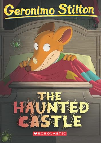 Geronimo Stilton #46: The Haunted Castle