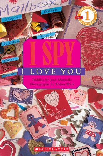 Scholastic Reader Level 1: I Spy: I Love You
