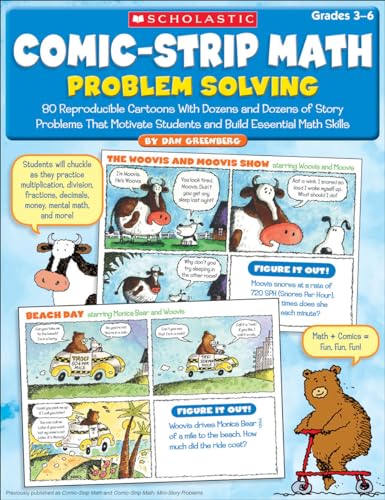 Comic-Strip Math: Problem Solving: 80 Reproducible Cartoons With Dozens and Dozens of Story Problems That Motivate Students and Build Essential Math Skills