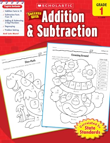 Scholastic Success With Addition & Subtraction: Grade 1 Workbook (Success With Math)