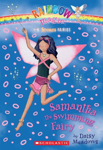 Samantha the Swimming Fairy (Sports Fairies #5): A Rainbow Magic Book