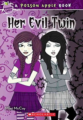 Poison Apple #6: Her Evil Twin