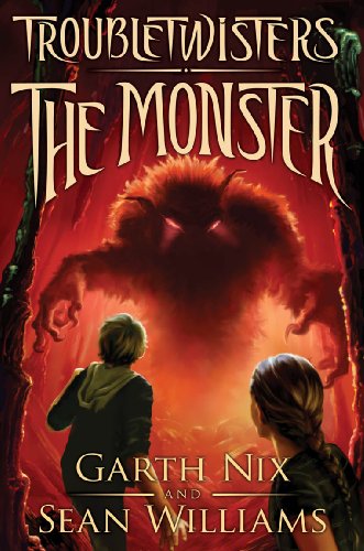 The Monster (Troubletwisters #2) (Volume 2)