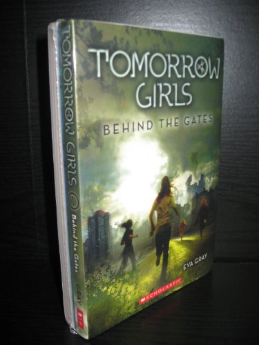 Tomorrow Girls Set 1 (Books 1 & 2): Behind the Gates & Run for Cover