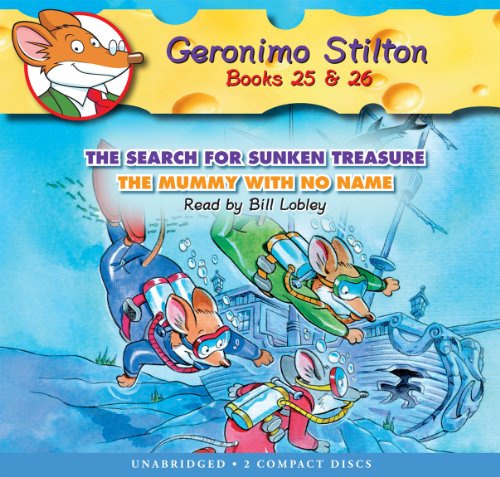 Geronimo Stilton #25-26: The Search for Sunken Treasure / The Mummy With No Name - Audio Library Edition