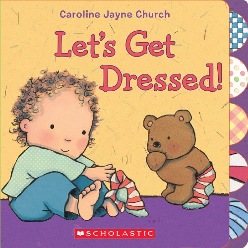 Let's Get Dressed! (Caroline Jayne Church)
