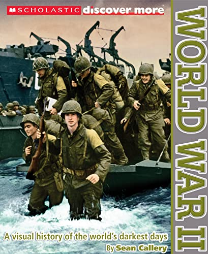 Scholastic Discover More: World War II (Expert Reader)