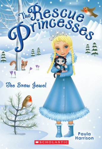 The Snow Jewel (Rescue Princesses, 5)