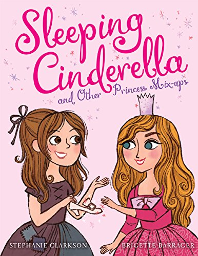 Sleeping Cinderella and Other Princess Mix-ups