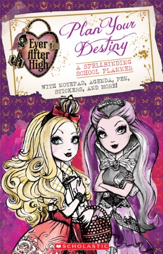 Ever After High: Plan Your Destiny: A Spellbinding School Planner