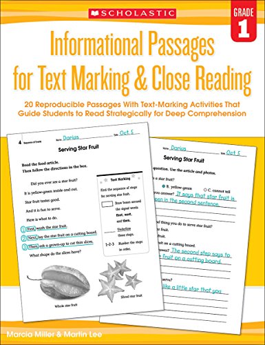 Informational Passages for Text Marking & Close Reading: Grade 1: 20 Reproducible Passages with Text-Marking Activities That Guide Students to Read Strategically for Deep Comprehension