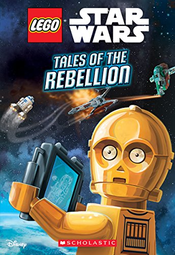 Tales of the Rebellion (Lego Star Wars Chapter Books)