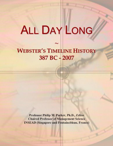 All Day Long: Webster's Timeline History, 387 BC - 2007