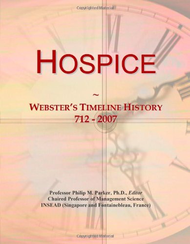 Hospice: Webster's Timeline History, 712 - 2007
