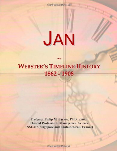 Jan: Webster's Timeline History, 1862 - 1908