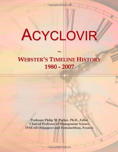 Acyclovir: Webster's Timeline History, 1980 - 2007