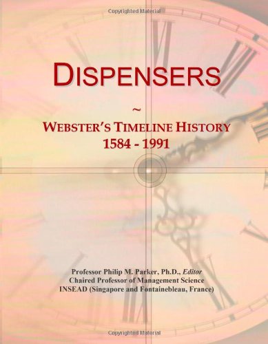 Dispensers: Webster's Timeline History, 1584 - 1991