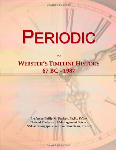 Periodic: Webster's Timeline History, 67 BC - 1987