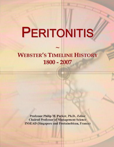Peritonitis: Webster's Timeline History, 1800 - 2007