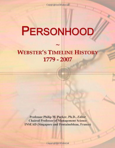Personhood: Webster's Timeline History, 1779 - 2007
