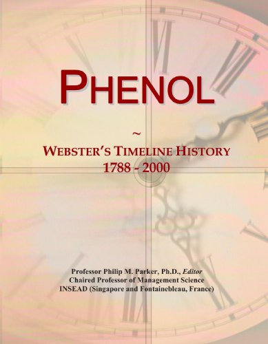 Phenol: Webster's Timeline History, 1788 - 2000