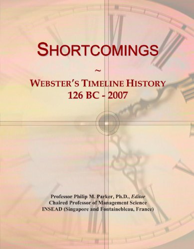 Shortcomings: Webster's Timeline History, 126 BC - 2007