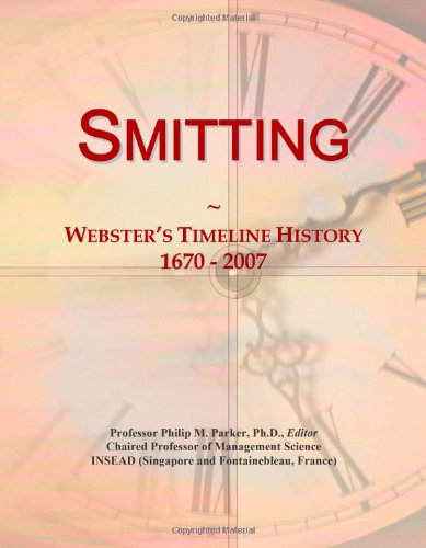Smitting: Webster's Timeline History, 1670 - 2007
