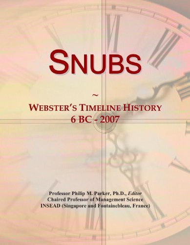 Snubs: Webster's Timeline History, 6 BC - 2007